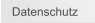 Datenschutz
